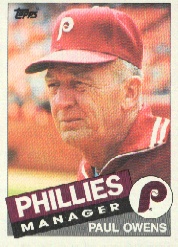 1985 Topps Baseball Cards      092      Paul Owens MG